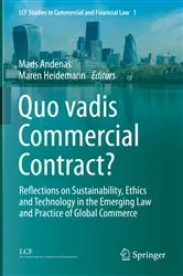 Book cover of Quo vadis Commercial Contract? by Mads Andenas