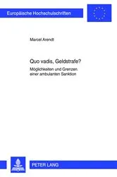 Book cover of Quo vadis, Geldstrafe? by Marcel Arendt