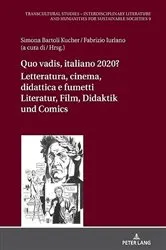 Book cover of Quo vadis, italiano? Letteratura, cinema, didattica e fumetti / Literatur, Film, Didaktik und Comic by Dagmar Reichardt