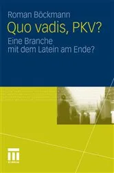 Book cover of Quo vadis, PKV? by Unknown