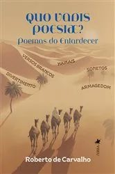 Book cover of Quo vadis poesiæ? by Roberto de Carvalho