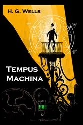 Book cover of Quod Tempus Machina by Herbert George Wells