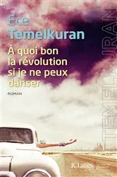 Book cover of À quoi bon la révolution si je ne peux danser by Unknown