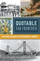 Book cover of Quotable San Francisco by Terry Hamburg