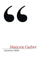 Book cover of Quotation Marks by Marjorie Garber