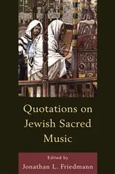 Book cover of Quotations on Jewish Sacred Music by Jonathan L. Friedmann
