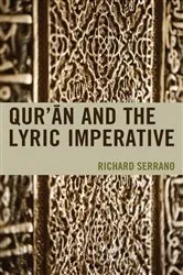 Book cover of Qur'an and the Lyric Imperative by Richard Serrano