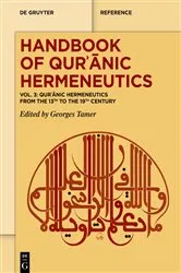 Book cover of Qurʾānic Hermeneutics from the 13th to the 19th Century by Georges Tamer