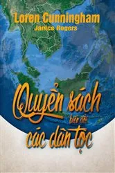 Book cover of Quyển Sách Biến Đổi Các Dân Tộc by Loren Cunningham