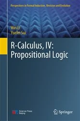 Book cover of R-Calculus, IV: Propositional Logic by Wei Li