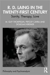 Book cover of R. D. Laing in the Twenty-First Century by M. Guy Thompson