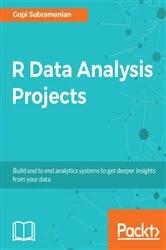 Book cover of R Data Analysis Projects by Gopi Subramanian