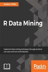 Book cover of R Data Mining by Andrea Cirillo