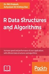 Book cover of R Data Structures and Algorithms by Dr. PKS Prakash