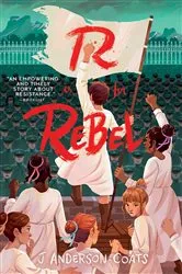 Book cover of R Is for Rebel by J. Anderson Coats