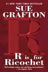 Book cover of R Is For Ricochet by Sue Grafton