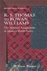 Book cover of R. S. Thomas to Rowan Williams by M. Wynn Thomas