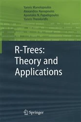 Book cover of R-Trees: Theory and Applications by Yannis Manolopoulos