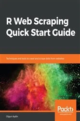 Book cover of R Web Scraping Quick Start Guide by Olgun Aydin
