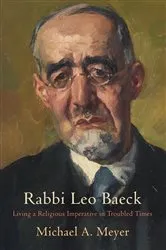 Book cover of Rabbi Leo Baeck by Michael A. Meyer