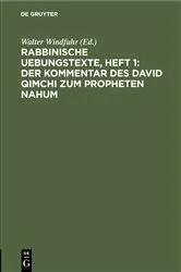 Book cover of Rabbinische Uebungstexte, Heft 1: Der Kommentar des David Qimchi zum Propheten Nahum by Walter Windfuhr