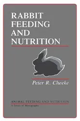 Book cover of Rabbit Feeding and Nutrition by Tony J. Cunha