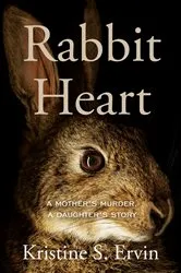 Book cover of Rabbit Heart by Kristine S. Ervin