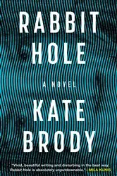 Book cover of Rabbit Hole by Kate Brody