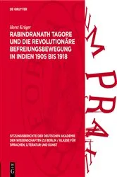 Book cover of Rabindranath Tagore und die revolutionäre Befreiungsbewegung in Indien 1905 bis 1918 by Horst Krüger