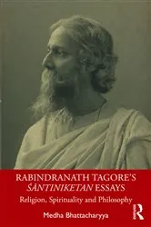 Book cover of Rabindranath Tagore's Śāntiniketan Essays by Unknown