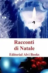 Book cover of Racconti di Natale by Editorial Alvi Books