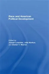 Book cover of Race and American Political Development by Joseph E. Lowndes