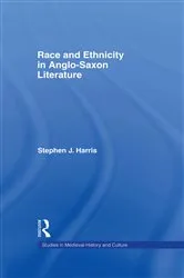 Book cover of Race and Ethnicity in Anglo-Saxon Literature by Stephen Harris