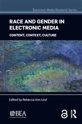 Book cover of Race and Gender in Electronic Media by Rebecca Ann Lind