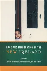 Book cover of Race and Immigration in the New Ireland by Julieann Veronica Ulin