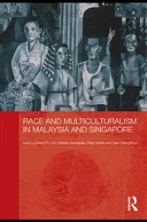 Book cover of Race and Multiculturalism in Malaysia and Singapore by Daniel P.S. Goh
