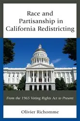 Book cover of Race and Partisanship in California Redistricting by Olivier Richomme