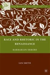 Book cover of Race and Rhetoric in the Renaissance by I. Smith