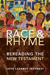Book cover of Race and Rhyme by Love Lazarus Sechrest