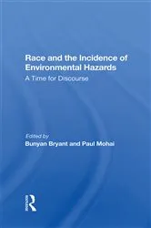 Book cover of Race And The Incidence Of Environmental Hazards by Bunyan Bryant