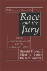 Book cover of Race and the Jury by Hiroshi Fukurai