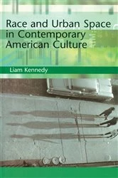 Book cover of Race and Urban Space in American Culture by Liam Kennedy