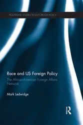 Book cover of Race and US Foreign Policy by Mark Ledwidge