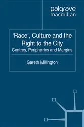 Book cover of 'Race', Culture and the Right to the City by Gareth Millington