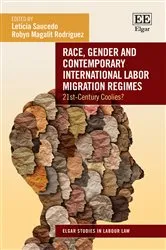 Book cover of Race, Gender and Contemporary International Labor Migration Regimes by Leticia Saucedo