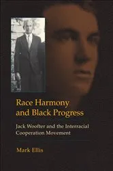 Book cover of Race Harmony and Black Progress by Mark Ellis