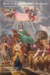 Book cover of Race in Early Modern England by J. Burton
