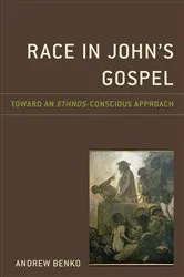 Book cover of Race in John’s Gospel by Andrew Benko