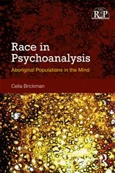 Book cover of Race in Psychoanalysis by Celia Brickman
