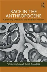 Book cover of Race in the Anthropocene by Farai Chipato